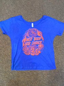 Her Body Her Choice t-shirt